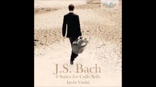 JS Bach: 6 Suites for Cello Solo, BWV 1007-1012 - István Várdai (Audio video)