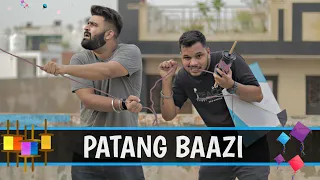 Patang Baazi | Types Of Patang Baaz In India | Kite Flying Gone Wrong | 15august special video
