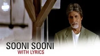 Sooni Sooni (Song With Lyrics) | Cheeni Kum | Amitabh Bachchan & Tabu