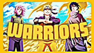 Warriors 👊 - Naruto "Badass" 🔥 [AMV/EDIT]!