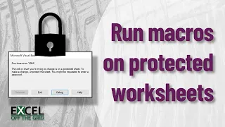 How to allow Macros on a protected worksheet in Excel | Excel On The Go