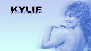 Kylie - I Believe In you (Original Extended Version)