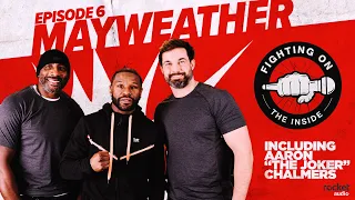 FIGHTING ON THE INSIDE PODCAST S1 EP6 : Floyd Mayweather and Aaron Chalmers