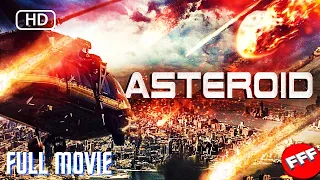 ASTEROID | Full DISASTER ACTION Movie