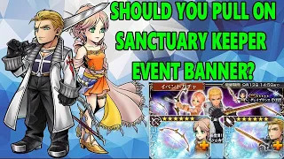 DISSIDIA FINAL FANTASY OPERA OMNIA: SHOULD YOU PULL ON THE SANCTUARY KEEPER EVENT BANNER?