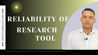 Reliability of research tool :Easy and Quickest Explanation