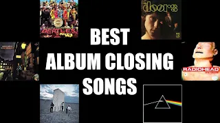 Top 25 Greatest Album Closing Tracks