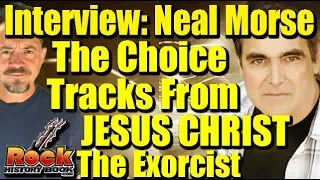 UPDATED: Neal Morse Talks About Choice Tunes From Jesus Christ – The Exorcist