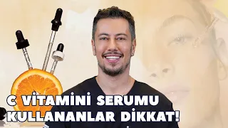 🍊C Vitamini Serumu Kullananlar Dikkat 🍊