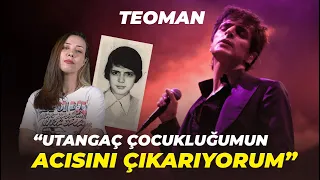 Teoman Aslında Kim? | "Çocukluğumun Hüznünü Yaşıyorum..."