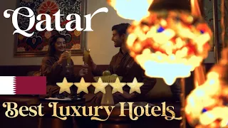 INSIDE LOOK | Top 5 Most Luxurious Hotels in Doha, Qatar | World Cup 2022 Best Places to Stay In