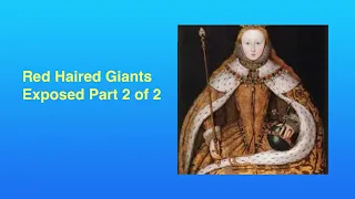 Red Haired Giants Exposed   Part 2 of 2