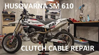 HUSQVARNA SM 610 - clutch cable repair
