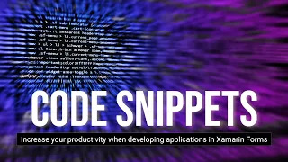 Useful Code Snippets in Xamarin Forms | XAML Code Snippets | C# Code Snippets