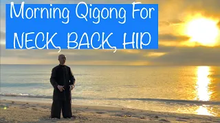 10 Min - Morning Qigong Daily Routine for Neck, Back, Hips | Silent |