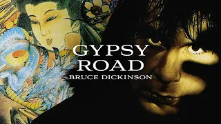 Bruce Dickinson - Gypsy Road (Official Audio)