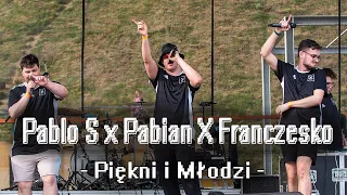 Pablo S x Pabian X Franczesko  - Piękni i Młodzi (26 Urodziny Radio Piekary )