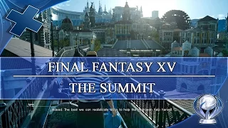 Final Fantasy XV Chapter 9 The Summit