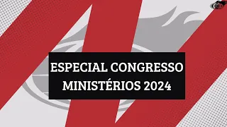 Especial Congresso Ministérios 2024 | CBN-SP