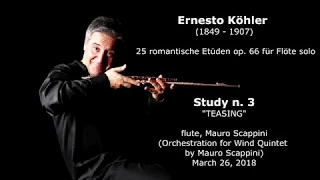 E . K ö h l e r    -  op. 66 - Study n.3 TEASING (for wind quintet )