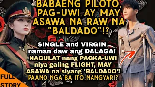 BABAENG PILOTO, NAGULAT NANG PAGKA-UWI NIYA MAY ASAWA NA SIYANG BALDADO.. PAANO NGA BA ITO NANGYARI