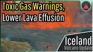 Iceland Volcano Eruption Update; Toxic Gas Emission Warnings, Lower Lava Effusion