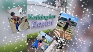 HOLIDAY INN RESORT |Review|Room Tour| Baecation?