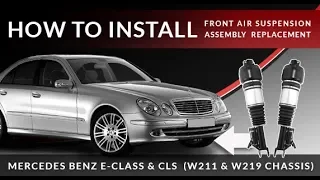 Mercedes E-Class W211 & CLS W219 | Replacing Airmatic Front Air Strut Assembly