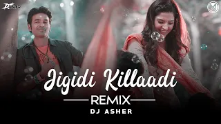 Jigidi Killadi | DJ Asher Ashvin Remix