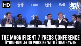 Byung hun Lee on working with Ethan Hawke - The Magnificent Seven (TIFF 2016)
