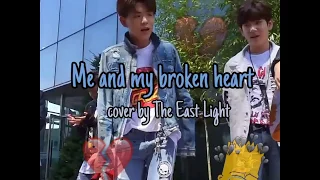 Me and my broken heart - Rixton Cover by The east light.