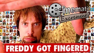 Cinematic Excrement: Episode 128 - Freddy Got Fingered