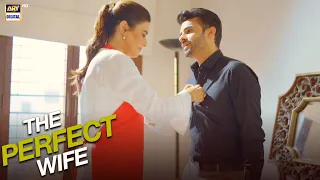 The Perfect Wife 😍 | Hasrat | Kiran Haq | Fahad Sheikh | ARY Digital