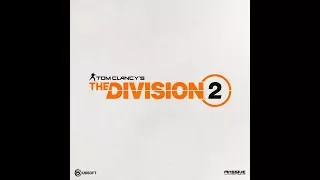 Анонс The Division 2 на Е3 2018