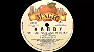 Nardy   Without Your Love Tough Mix 1995