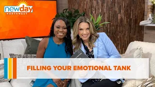 Filling your emotional tank - New Day NW