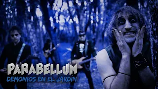 Parabellum - Demonios en el jardín (Videoclip oficial)