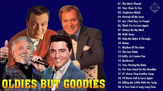 Paul Anka, Engelbert Humperdinck, Matt Monro,Elvis Presley ,..Oldies But Goodies 50's 60's 70's