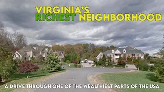 A drive through Fairfax County, the Wealthiest Region in Virginia