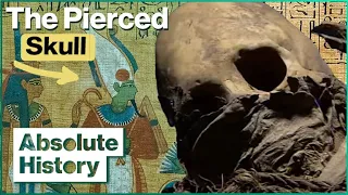 The Mystery Of The Pierced Skull Mummy | Mummy Forensics | Absolute HIstory