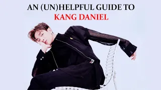 An (un)helpful guide to Kang Daniel