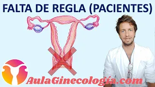 FALTA DE REGLA (PACIENTES): amenorrea, causas, diagnóstico, tratamiento  - Ginecología y Obstetricia