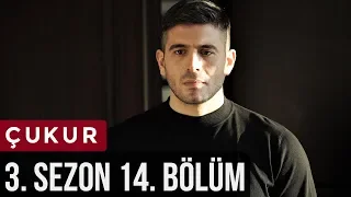 Çukur 3.Sezon 14.Bölüm