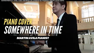 Somewhere in Time | 18th Variation on a theme by Paganini  | Martin Avila Piano Cover