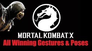 Mortal Kombat X - Default 26 Characters Winning Gestures & Poses