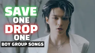 [KPOP GAME] Save One, Drop One | Boy Group Songs