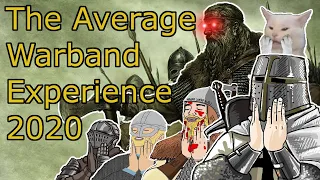 The Average 2020 Warband Experience