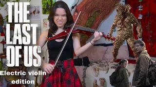 Playing The Last of Us Theme on Electric Violin