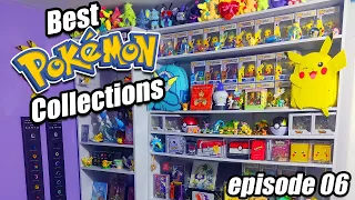 The Best Pokemon Set Ups and Collections - Episode 06