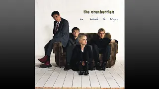 The Cranberries ▶ No·Need·to·Argue (Full Album)